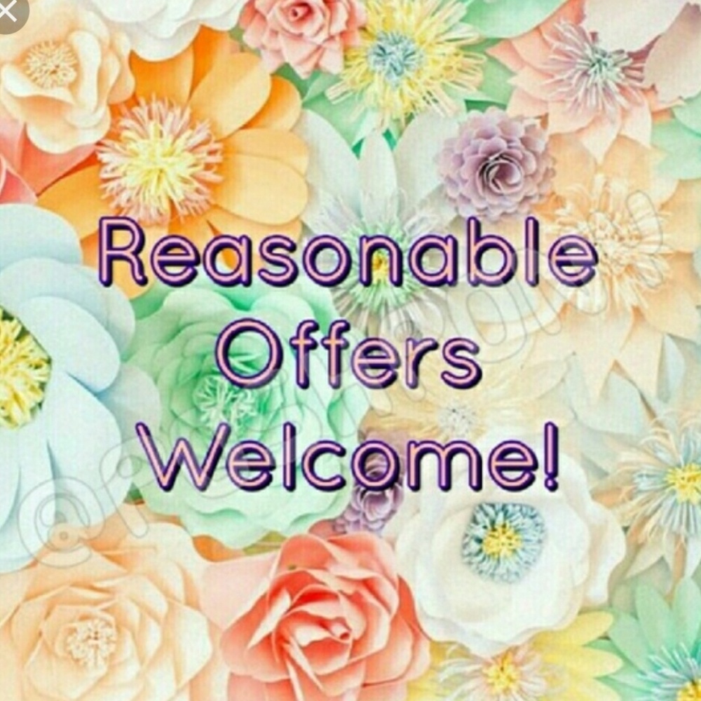 Reasonable Offers Welcome